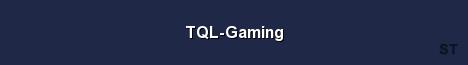 TQL Gaming Server Banner