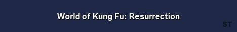 World of Kung Fu Resurrection Server Banner