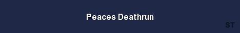 Peaces Deathrun Server Banner