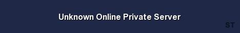 Unknown Online Private Server Server Banner