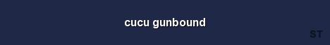cucu gunbound Server Banner