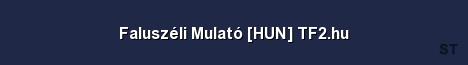 Faluszéli Mulató HUN TF2 hu Server Banner