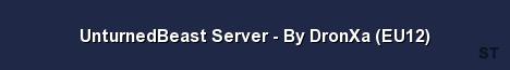 UnturnedBeast Server By DronXa EU12 