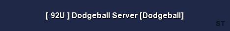 92U Dodgeball Server Dodgeball 