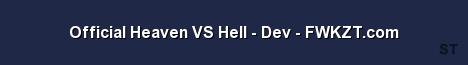 Official Heaven VS Hell Dev FWKZT com Server Banner