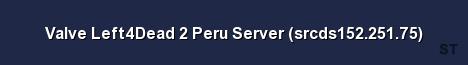 Valve Left4Dead 2 Peru Server srcds152 251 75 