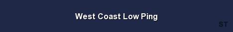 West Coast Low Ping Server Banner