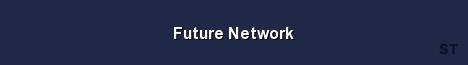 Future Network 