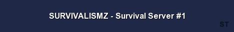 SURVIVALISMZ Survival Server 1 