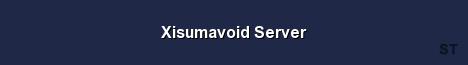 Xisumavoid Server Server Banner