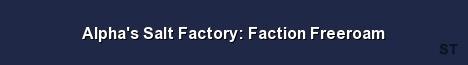 Alpha s Salt Factory Faction Freeroam Server Banner
