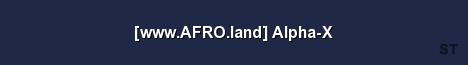 www AFRO land Alpha X Server Banner