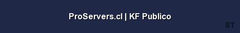 ProServers cl KF Publico Server Banner
