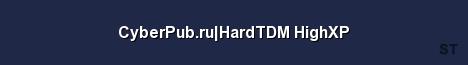 CyberPub ru HardTDM HighXP Server Banner