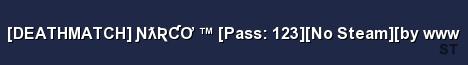 DEATHMATCH ƝƛƦƇƠ Pass 123 No Steam by www 