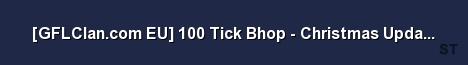 GFLClan com EU 100 Tick Bhop Christmas Update New Tim Server Banner