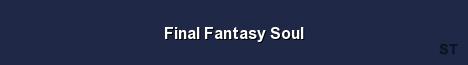 Final Fantasy Soul Server Banner