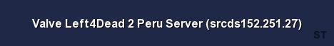 Valve Left4Dead 2 Peru Server srcds152 251 27 