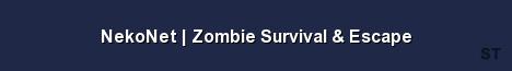 NekoNet Zombie Survival Escape Server Banner
