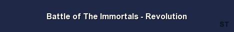 Battle of The Immortals Revolution Server Banner