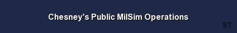 Chesney s Public MilSim Operations Server Banner