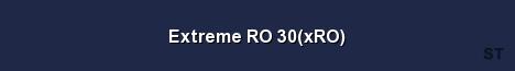 Extreme RO 30 xRO Server Banner