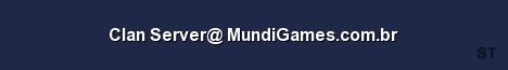 Clan Server MundiGames com br Server Banner