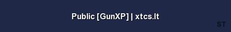 Public GunXP xtcs lt Server Banner