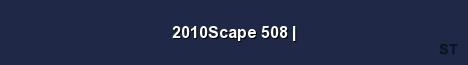 2010Scape 508 Server Banner