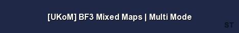UKoM BF3 Mixed Maps Multi Mode Server Banner