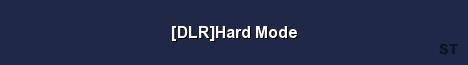 DLR Hard Mode Server Banner