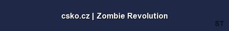 csko cz Zombie Revolution Server Banner