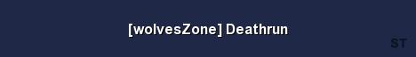 wolvesZone Deathrun Server Banner