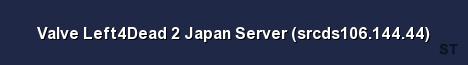Valve Left4Dead 2 Japan Server srcds106 144 44 