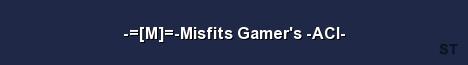M Misfits Gamer s ACI Server Banner