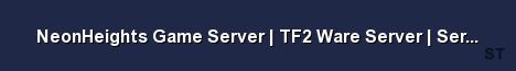 NeonHeights Game Server TF2 Ware Server Server 7 Server Banner