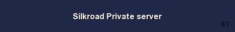 Silkroad Private server 