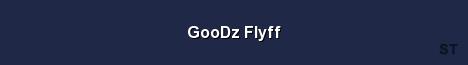 GooDz Flyff Server Banner