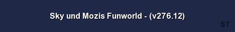 Sky und Mozis Funworld v276 12 Server Banner