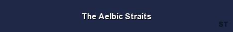 The Aelbic Straits 