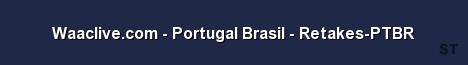 Waaclive com Portugal Brasil Retakes PTBR Server Banner