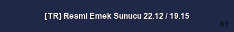 TR Resmi Emek Sunucu 22 12 19 15 Server Banner