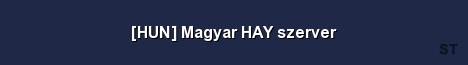 HUN Magyar HAY szerver Server Banner