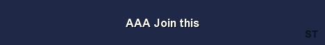 AAA Join this Server Banner