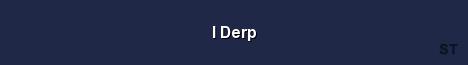I Derp Server Banner
