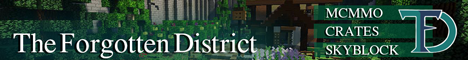 The Forgotten District Server Banner