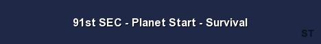 91st SEC Planet Start Survival 