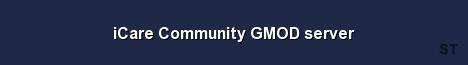 iCare Community GMOD server Server Banner