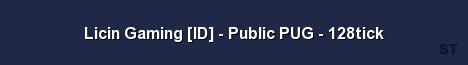 Licin Gaming ID Public PUG 128tick Server Banner