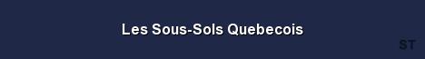Les Sous Sols Quebecois Server Banner